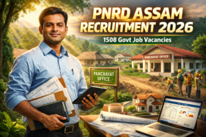 PNRD Assam Jobs 2026 – 1508 Vacancy Notification, Eligibility & Apply Online