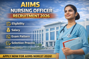 AIIMS Nursing Officer Recruitment